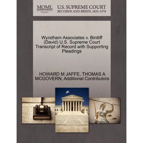 Wyndham Associates V. Bintliff (David) U.S. Supreme Court Transcript of Record with Supporting Pleadings