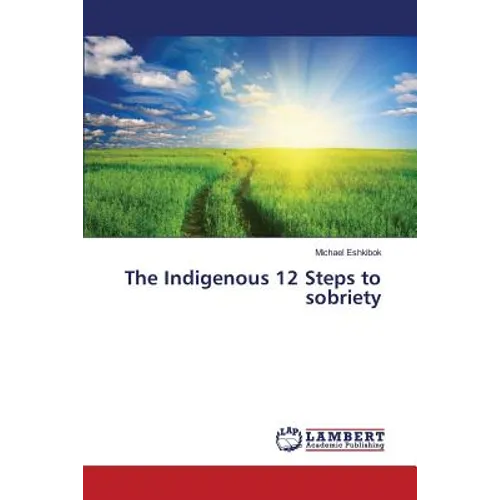 Eshkibok's Native 12 Steps