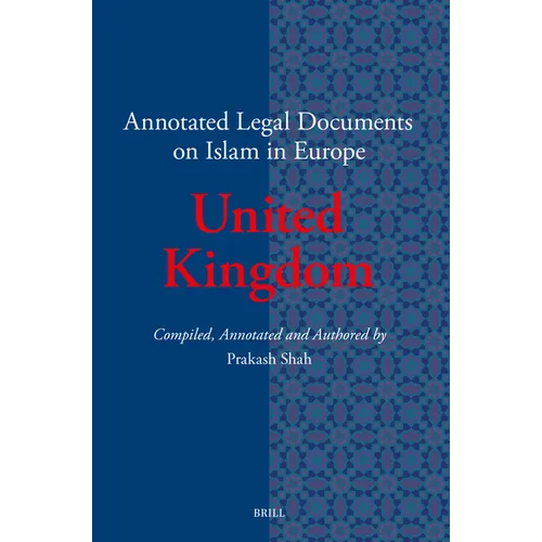 Annotated Legal Documents on Islam in Europe: United Kingdom