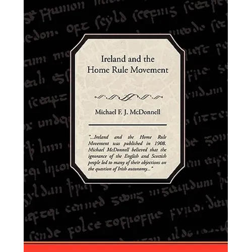 Ireland and the Home Rule Movement