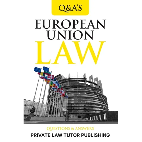 European Union Law: Question and Answers