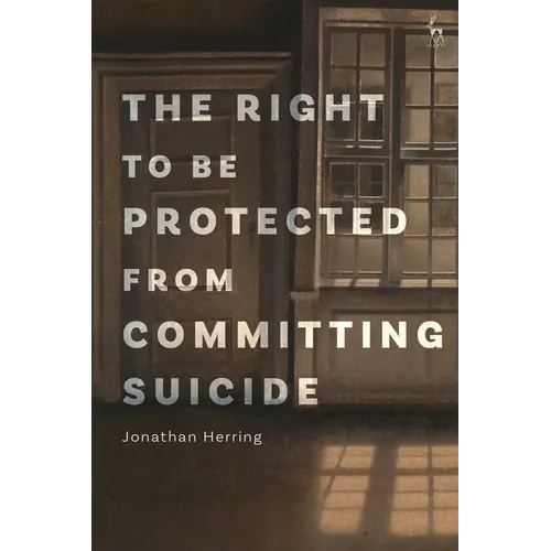 The Right to Be Protected from Committing Suicide
