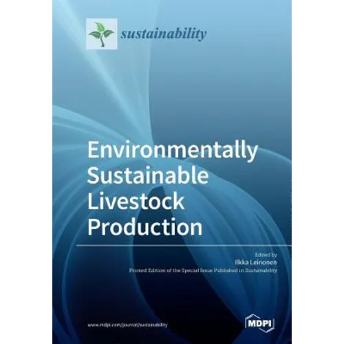 Environmentally Sustainable Livestock Production