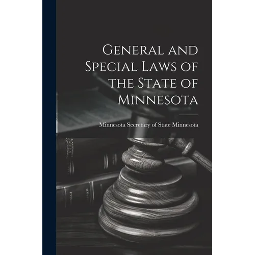 General and Special Laws of the State of Minnesota