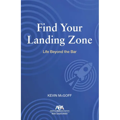 Find Your Landing Zone: Life Beyond the Bar