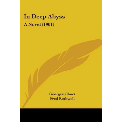 In Deep Abyss: A Novel (1901)