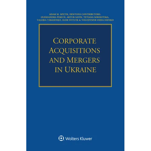 Corporate Acquisitions and Mergers in Ukraine