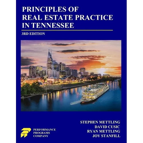 Principles of Real Estate Practice in Tennessee: 3rd Edition