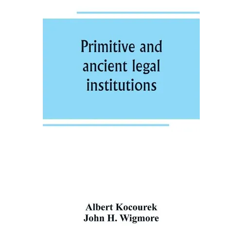 Primitive and ancient legal institutions