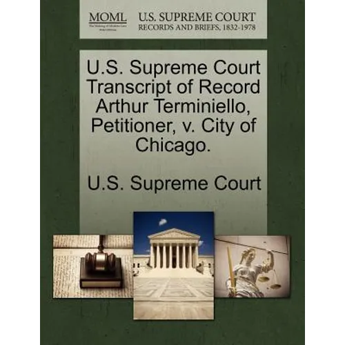 U.S. Supreme Court Transcript of Record Arthur Terminiello, Petitioner, V. City of Chicago.