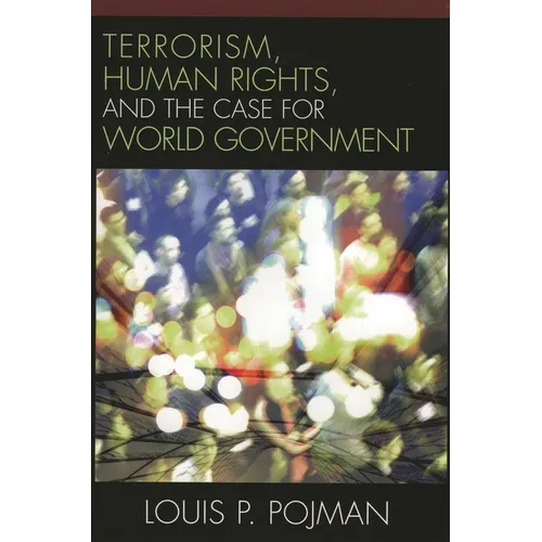 Terrorism, Human Rights, and the Case for World Government