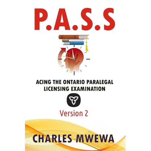P.A.S.S.: Acing the Ontario Paralegal-Licensing Examination, Version 2