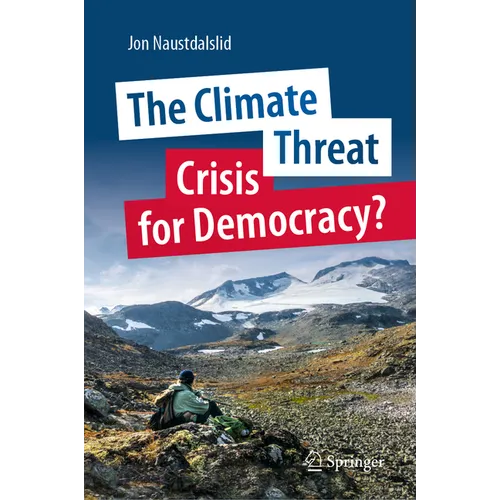 The Climate Threat. Crisis for Democracy?