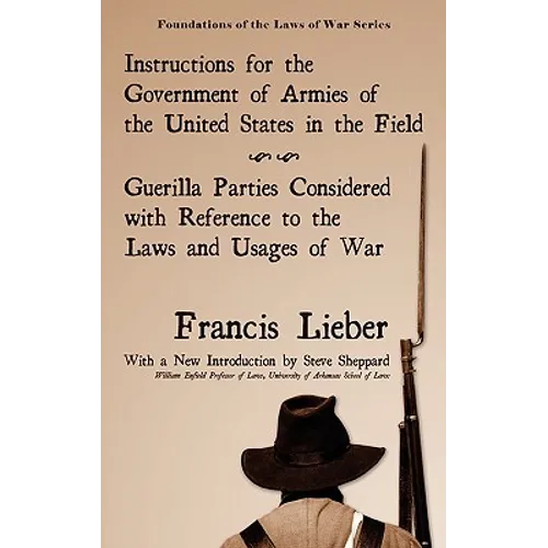 Instructions for the Government of Armies of the United States in the Field