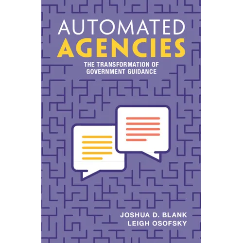 Automated Agencies: The Transformation of Government Guidance