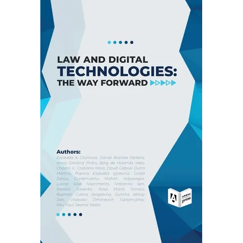Law and Digital Technologies - The Way Forward