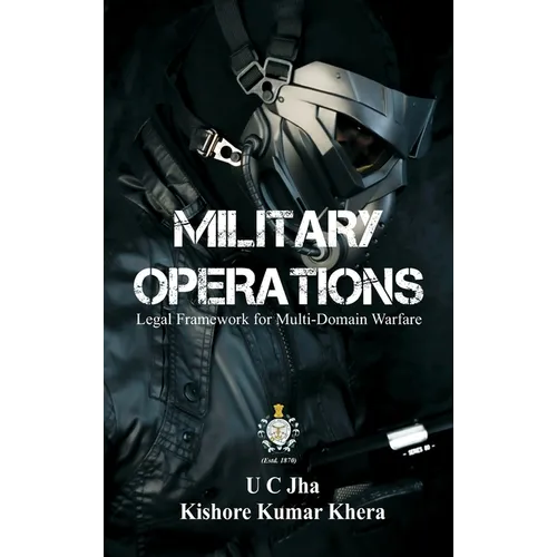 Military Operations: Legal Framework for Multi-Domain Warfare