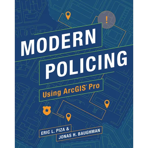 Modern Policing Using ArcGIS Pro