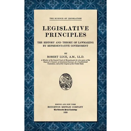 Legislative Principles [1930] - Hardcover