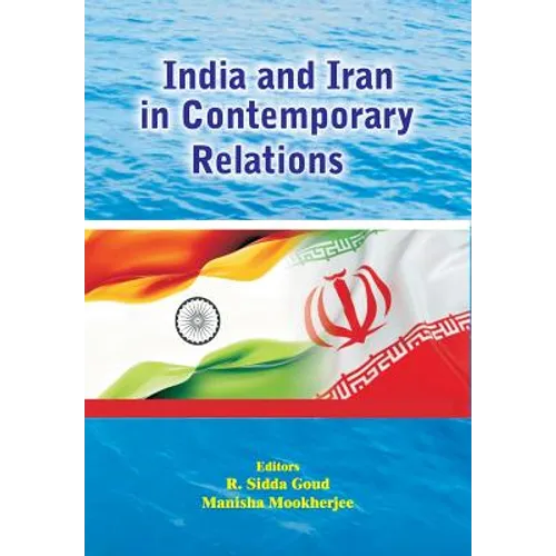 India and Iran in Contemporary Relations
