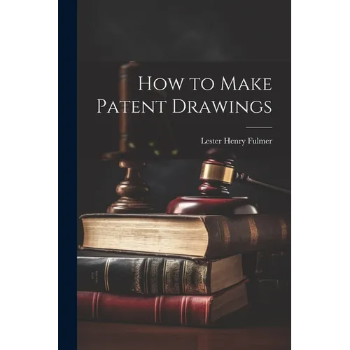 How to Make Patent Drawings