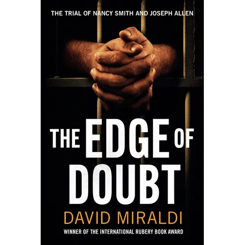 The Edge of Doubt: The Trial of Nancy Smith and Joseph Allen
