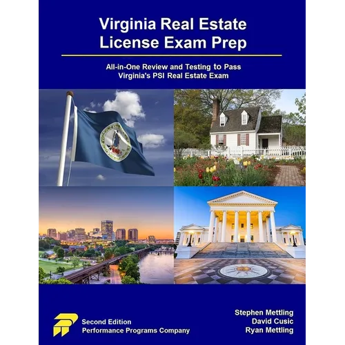 Virginia Real Estate License Exam Prep: All-in-One Review and Testing to Pass Virginia's PSI Real Estate Exam