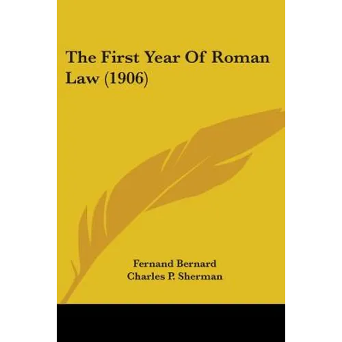 The First Year of Roman Law (1906)