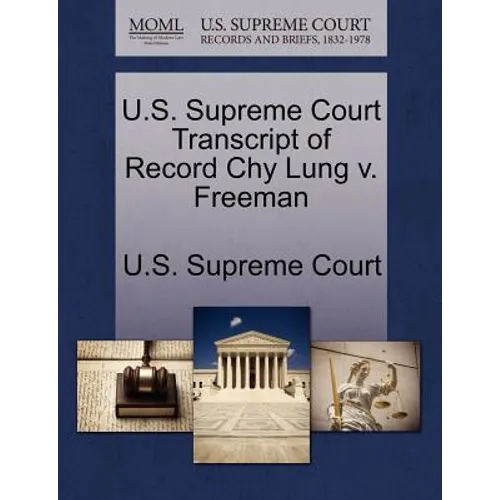 U.S. Supreme Court Transcript of Record Chy Lung V. Freeman