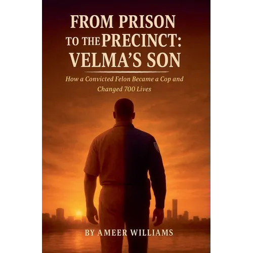 From Prison to the Precinct: Velma's Son