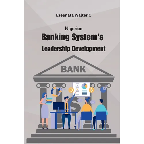 Nigerian Banking System's Leadership Development