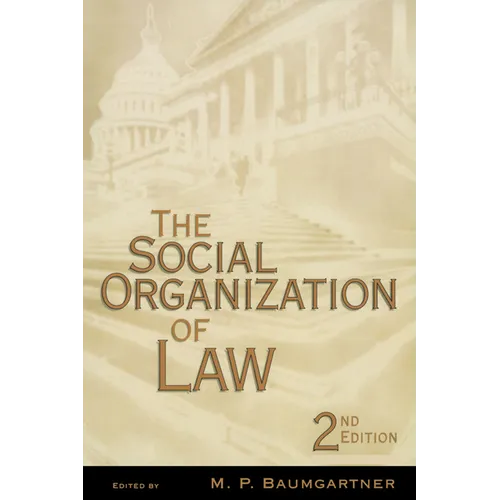 The Social Organization of Law