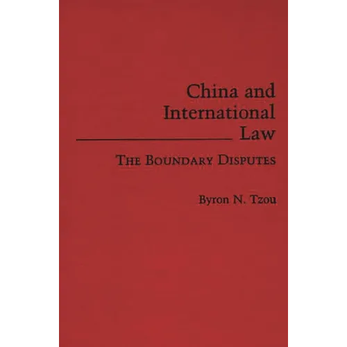 China and International Law: The Boundary Disputes