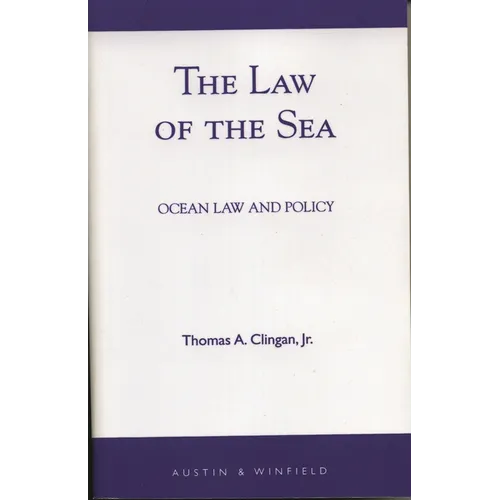 The Law of the Sea: Ocean Law and Policy