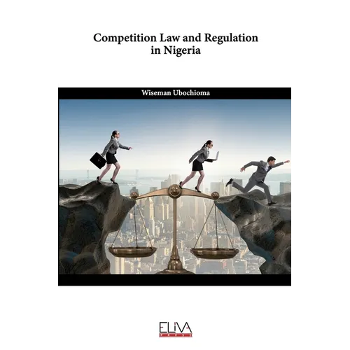 Competition Law and Regulation in Nigeria - Paperback