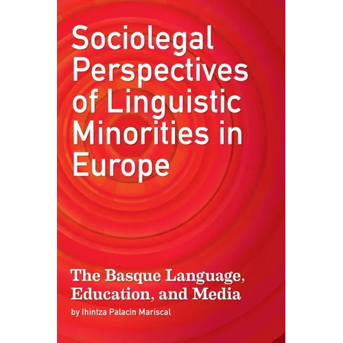 Sociolegal Perspectives of Linguistic Minorities in Europe