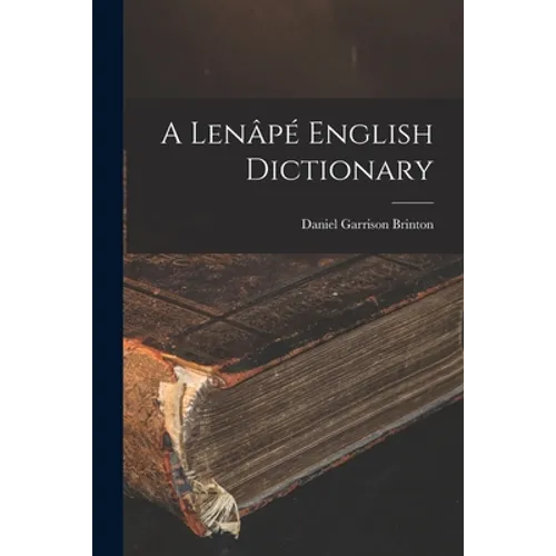 A Lenâpé English Dictionary