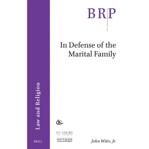 In Defense of the Marital Family