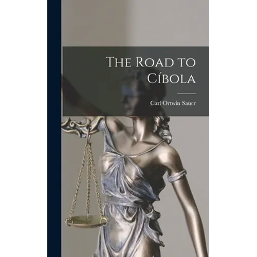 The Road to Cíbola