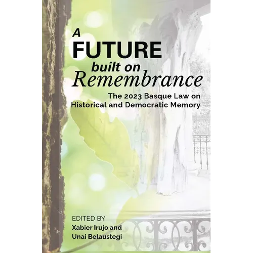 A Future Built on Remembrance