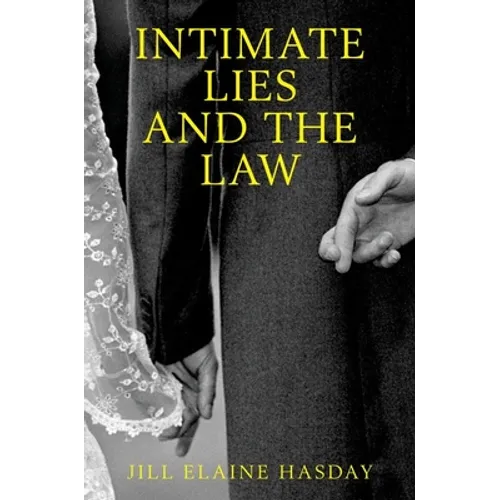 Intimate Lies and the Law