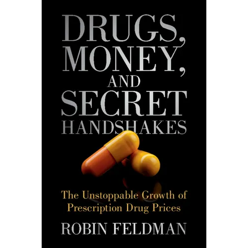 Drugs, Money, and Secret Handshakes