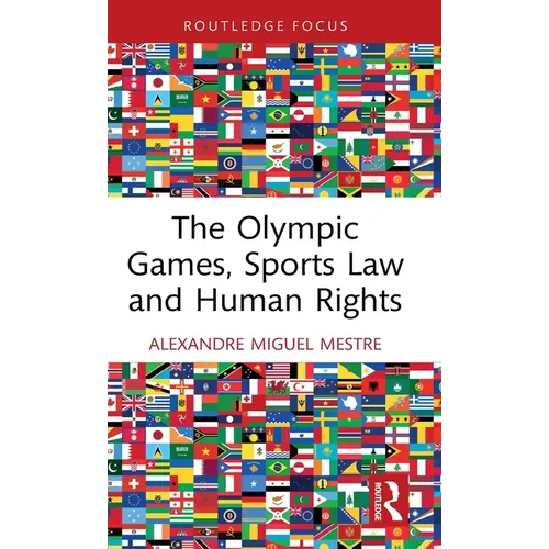 The Olympic Games, Sports Law and Human Rights