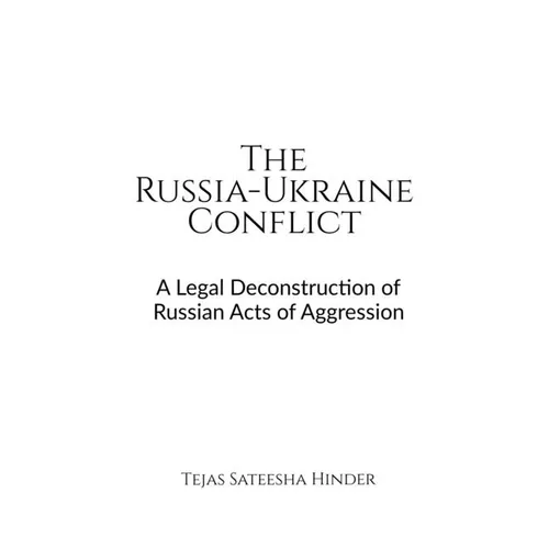 The Russia-Ukraine Conflict