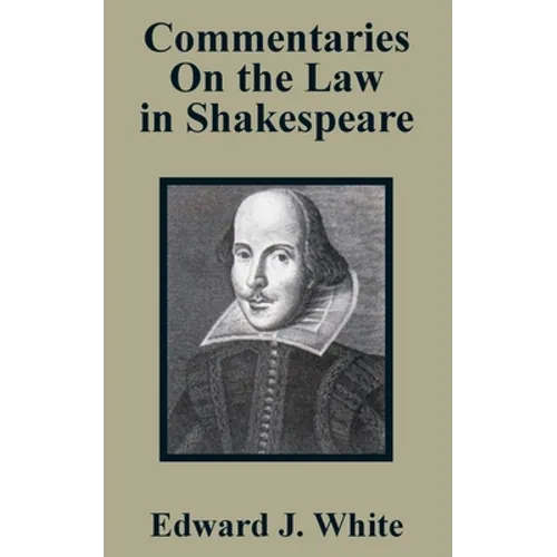 Commentaries On the Law in Shakespeare