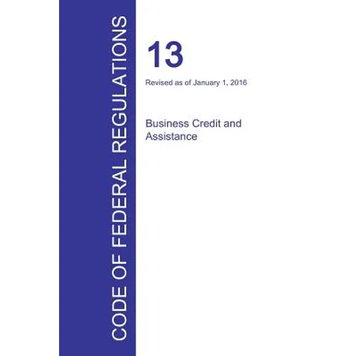 Code of Federal Regulations Title 13, Volume 1, January 1, 2016