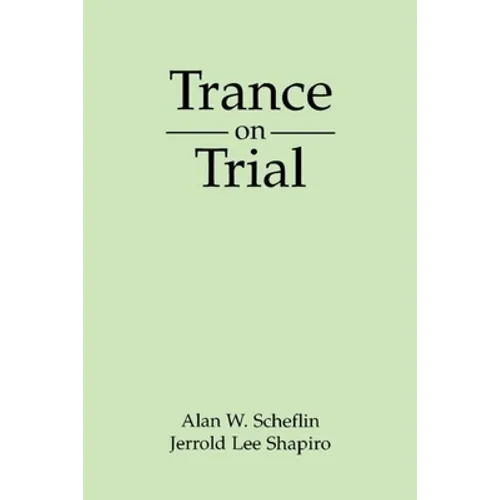 Trance on Trial