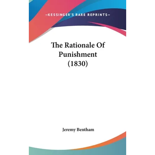 The Rationale Of Punishment (1830)