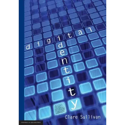 Digital Identity: An Emergent Legal Concept