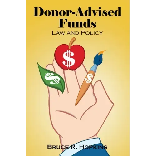 Donor-Advised Funds: Law and Policy